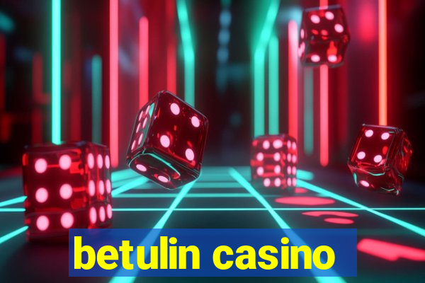 betulin casino